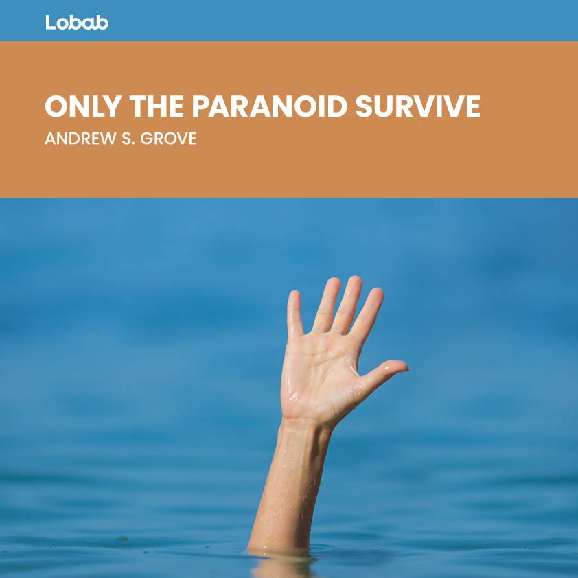 Only the Paranoid Survive