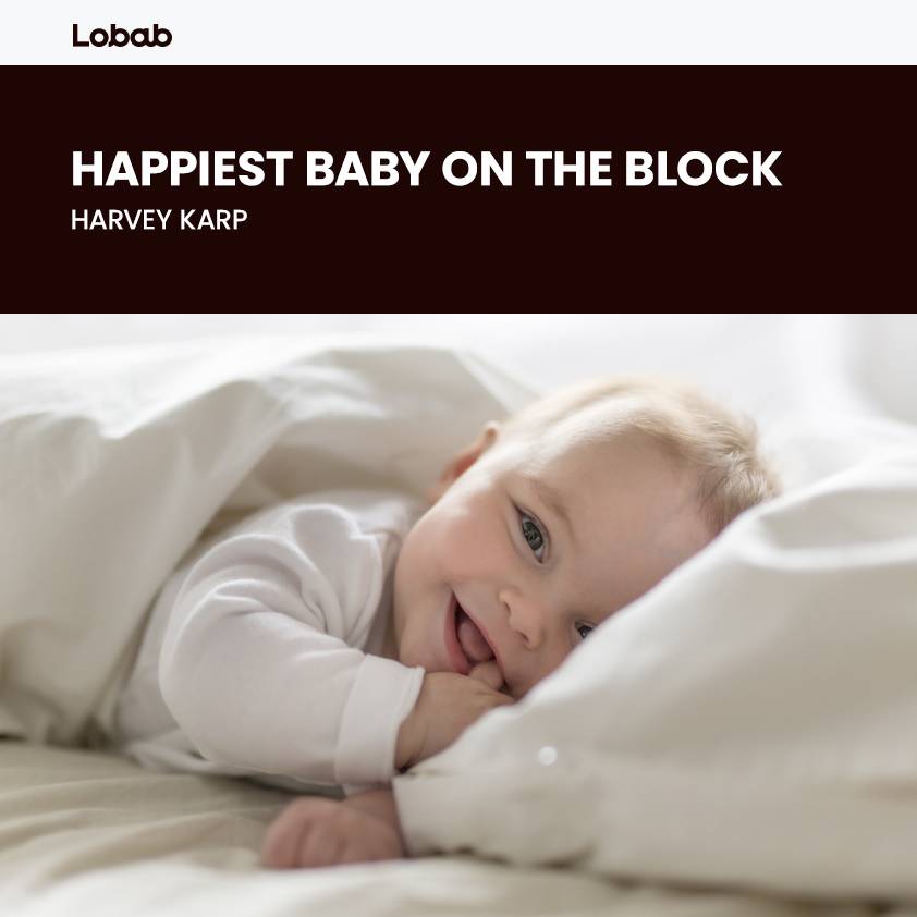 The Happiest Baby on the Block
